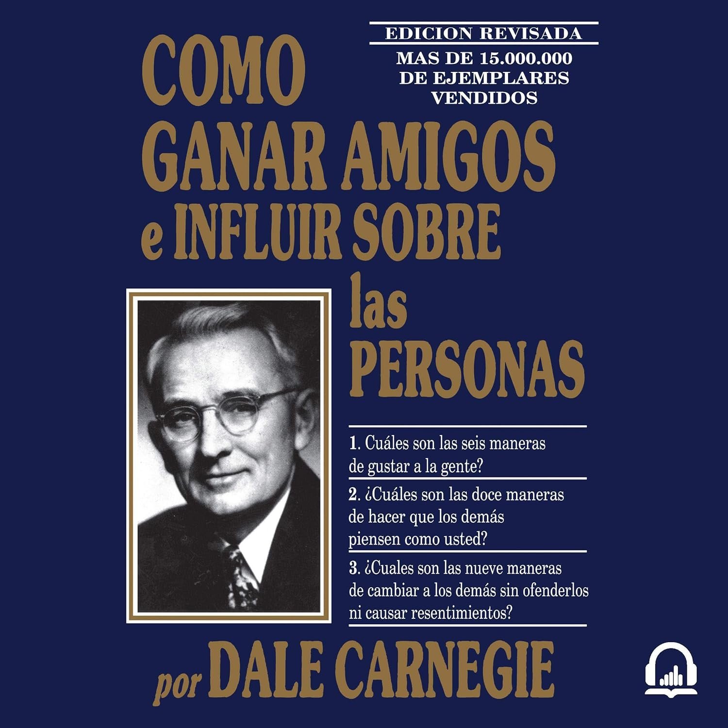 Cómo ganar amigos e influir sobre las personas